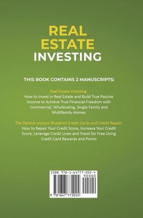 Real Estate Investing: 2 in 1: How to invest in real estate build credit raise your credit score leverage credit lines & achieve financial freedom with commercial wholesaling single family homes