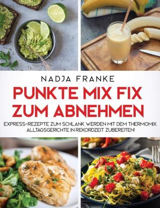 Punkte Mix Fix zum Abnehmen