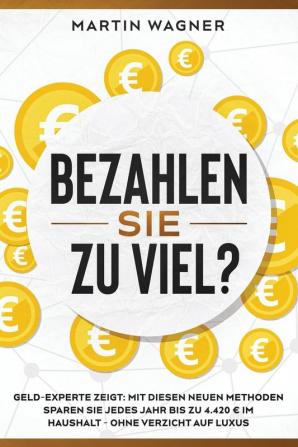 ���Bezahlen Sie zu viel?