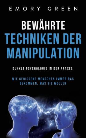 Bew��hrte Techniken der Manipulation