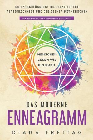 Das moderne Enneagramm - Menschen lesen wie ein Buch