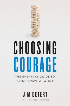 Choosing Courage