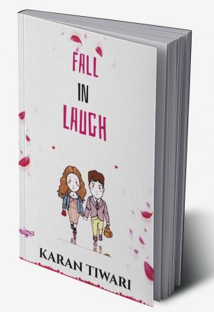 FALL IN LAUGH