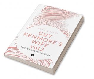 GUY KENMORE'S WIFE vol2