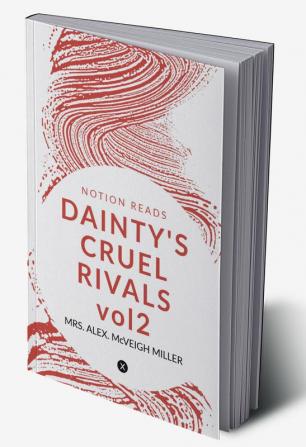 DAINTY'S CRUEL RIVALS vol2