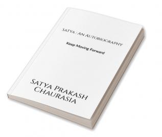 Satya : An Autobiography