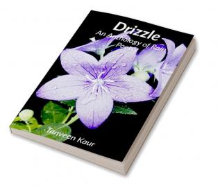 Drizzle : An Anthology of Rain Poetry