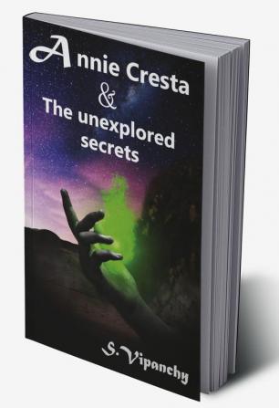 Annie Cresta and the unexplored secrets