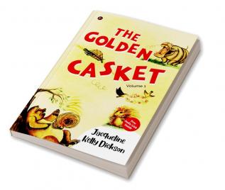 The Golden Casket : Volume 1