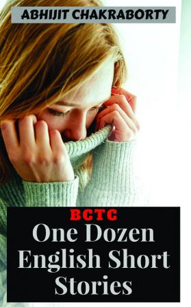 BCTC One Dozen English Short Stories