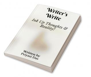 Writer's Write. : Ink Up Thoughts &amp; Reality!