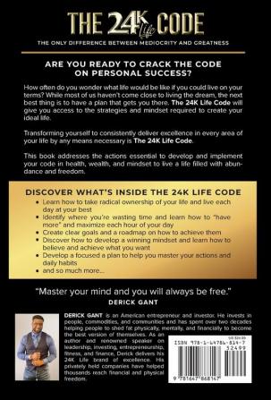 The 24k Life Code: The only difference between mediocrity and GREATNESS