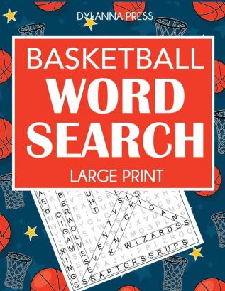 Basketball Word Search: Large Print Word Search Featuring Favorite Players Teams and Game Terms