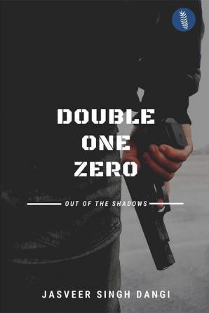 Double One Zero (110): Out of the Shadows