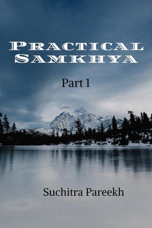 Practical Samkhya - Part 1 (Black and white)