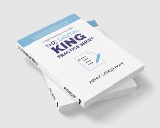 The Digital King Practice Sheet : A Must Have BOOK for &quot;The Digital King's