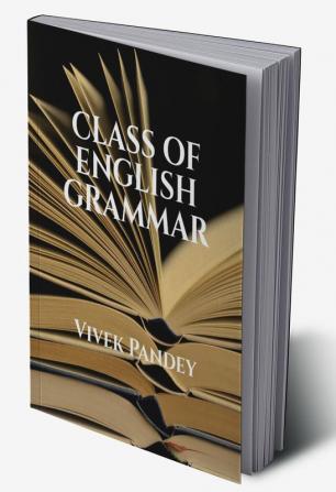 CLASS OF ENGLISH GRAMMAR