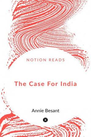 The Case For India