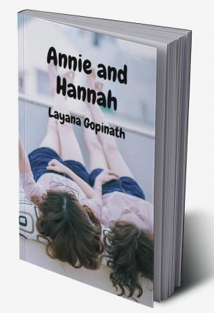 Annie and Hannah