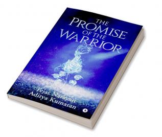 The Promise of the Warrior