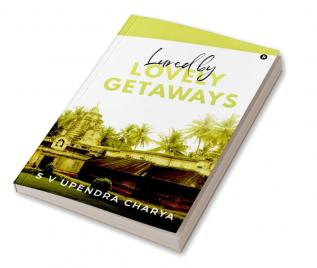 Lured by Lovely Getaways