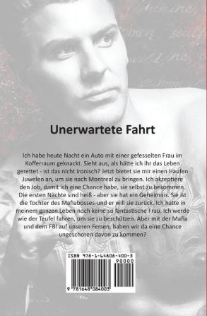 Unerwartete Fahrt: Eine Dunkle Mafia-Romanze: 1 (Nie Erwischt)