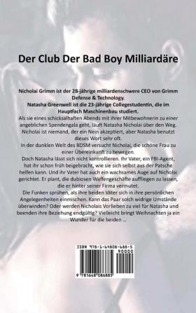 Der Club Der Bad Boy Milliardäre: Ein Weihnachtliche Liebesromane