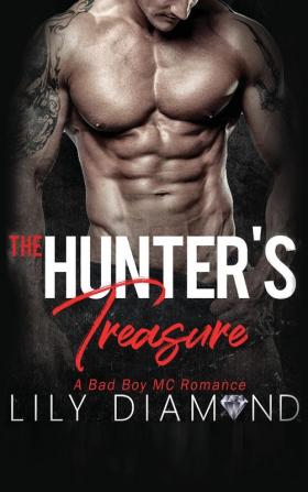 The Hunter's Treasure: A Bad Boy MC Romance