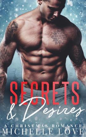 Secrets & Desires: A Christmas Romance: 1 (Season of Desire)