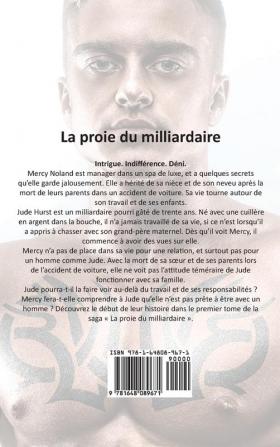 La proie du milliardaire: Une Romance de Milliardaire Bad Boy