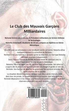 Le Club des Mauvais Garçons Milliardaires: Une Romance de Milliardaire Bad Boy