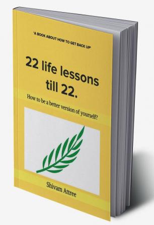 22 life lessons till 22 (Black and white edition)