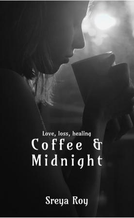 Coffee &amp;amp; Midnight