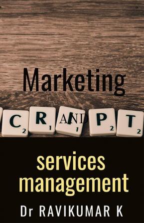 MARKETING AND SERVICES MANAGEMENT