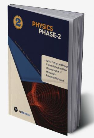 PHYSICS PHASE 2 : PHASE 2