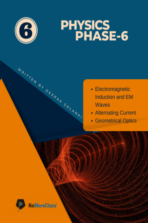 PHYSICS PHASE 6 : PHASE 6