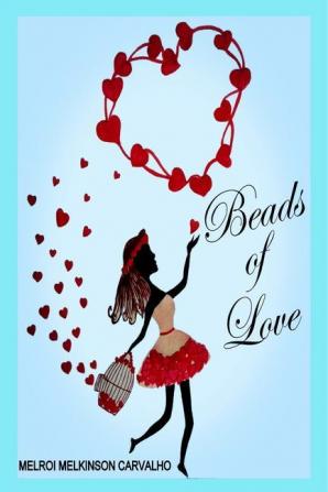 BEADS OF LOVE