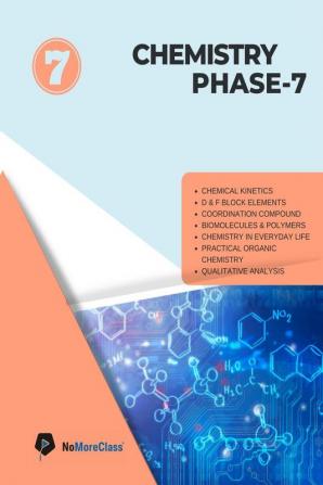 CHEMISTRY PHASE 7 : PHASE 7