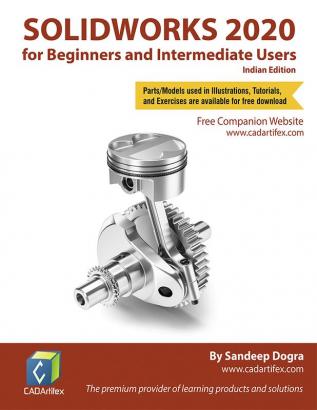 SOLIDWORKS 2020 for Beginners and Intermediate Users