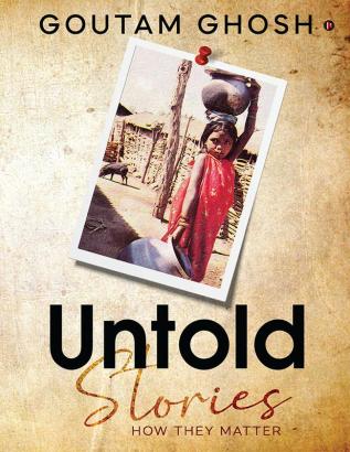 Untold Stories : How They Matter