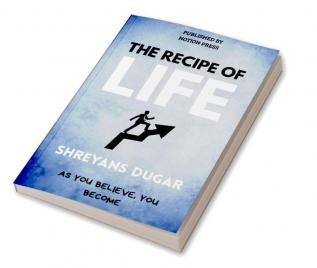 The recipe of life