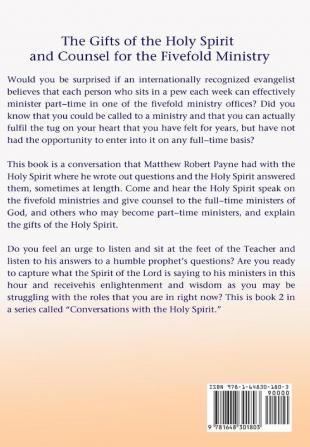 The Gifts of the Holy Spirit and Counsel for the Fivefold Ministry: 2 (Intimate Conversations with the Holy Spirit)