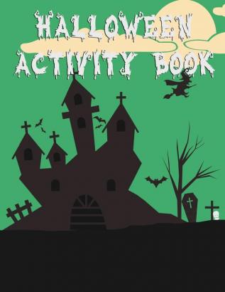 Halloween Activity Book: 50 Pages 8.5 X 11 Notebook College Ruled Line Paper