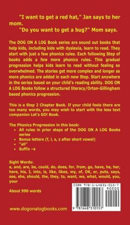 The Hat And Bug Shop Chapter Book: Sound-Out Phonics Books Help Developing Readers including Students with Dyslexia Learn to Read (Step 2 in a ... Books): 8 (Dog on a Log Chapter Books)