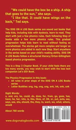 The Ship With Wings Chapter Book: Sound-Out Phonics Books Help Developing Readers including Students with Dyslexia Learn to Read (Step 3 in a ... Books): 14 (Dog on a Log Chapter Books)