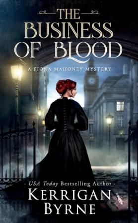 The Business of Blood: 1 (A Fiona Mahoney Mystery)