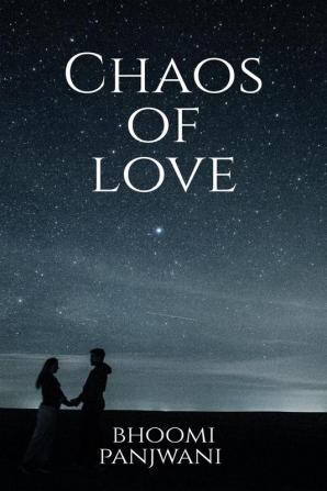 Chaos of love