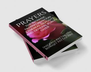 PRAYERS THE INTRINSIC TRANSFORMATION ETHEREAL DEPOSITS AND GENERAL PURITY GIVER