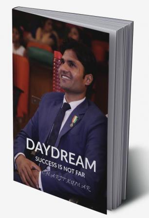 DAYDREAM : SUCCESS IS NOT FAR