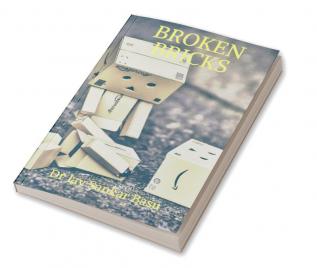 BROKEN BRICKS